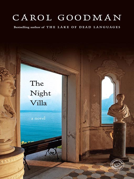 Title details for The Night Villa by Carol Goodman - Available